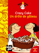 Crazy Cake - Un drôle de gâteau